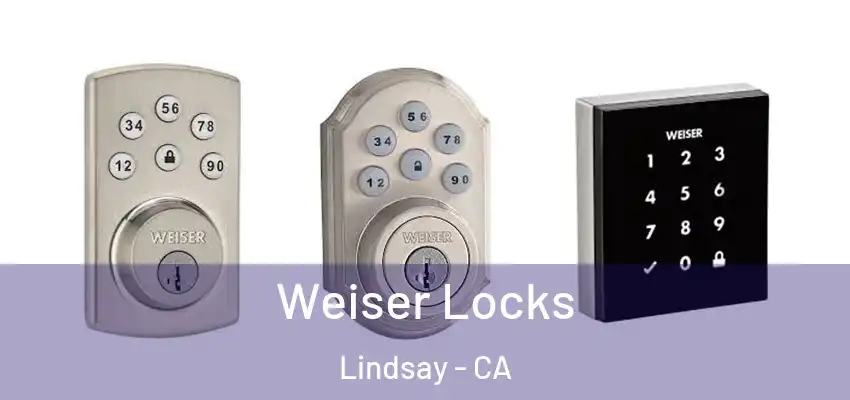  Weiser Locks Lindsay - CA